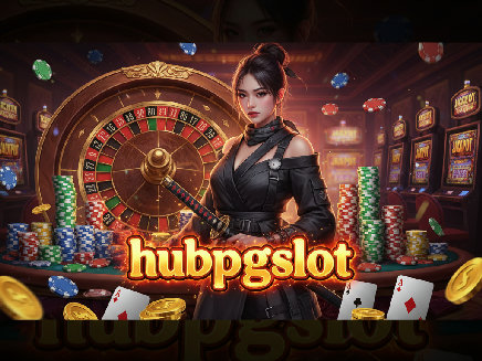 hubpgslot สล็อตออนไลน์